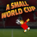 A Small World Cup img