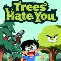 Trees Hate You img